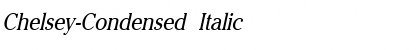 Chelsey-Condensed Italic Font