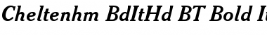 Cheltenhm BdItHd BT Bold Italic
