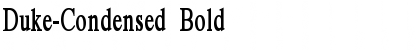 Duke-Condensed Bold Font