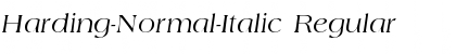 Harding-Normal-Italic Regular Font