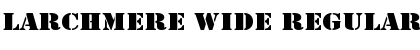 Download Larchmere Wide Font Download Larchmere Wide Font