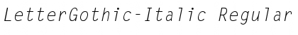 LetterGothic-Italic Regular