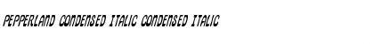 Pepperland Condensed Italic Font