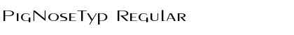 PigNoseTyp Regular Font