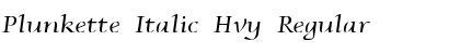 Plunkette Italic Hvy Regular Font