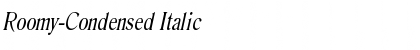 Roomy-Condensed Italic Font