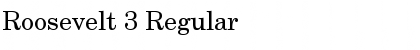 Download Roosevelt 3 Font Download Roosevelt 3 Font