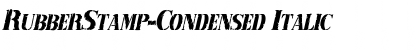 RubberStamp-Condensed Italic