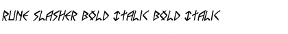 Download Rune Slasher Bold Italic Font