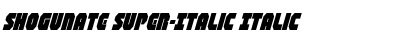 Shogunate Super-Italic Font