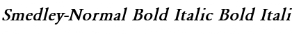 Smedley-Normal Bold Italic Bold Italic Font