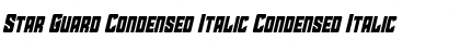 Star Guard Condensed Italic Condensed Italic