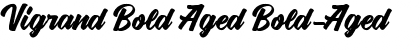 Download Vigrand Bold Aged Font