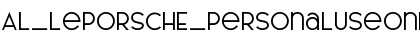 AL_LePORSCHE_PersonalUseOnly Font AL_LePORSCHE_PersonalUseOnly Font
