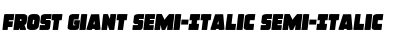 Frost Giant Semi-Italic Font