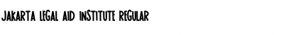 Download JAKARTA LEGAL AID INSTITUTE Font Download JAKARTA LEGAL AID INSTITUTE Font