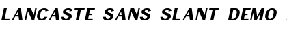 Download Lancaste Sans Slant Demo Font Download Lancaste Sans Slant Demo Font