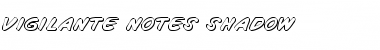 Vigilante Notes Shadow Font