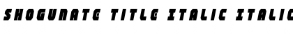 Shogunate Title Italic Italic