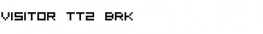 Visitor TT2 BRK Regular Font
