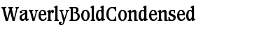 WaverlyBoldCondensed Font WaverlyBoldCondensed Font