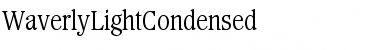 WaverlyLightCondensed Font