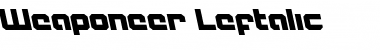 Weaponeer Leftalic Italic Font