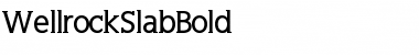 Download WellrockSlabBold Font Download WellrockSlabBold Font