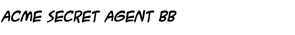 ACME Secret Agent BB Bold Italic Font