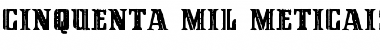 Download Cinquenta Mil Meticais Font