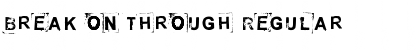 Download Break on through Font Download Break on through Font