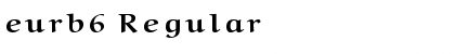 Download eurb6 Font Download eurb6 Font