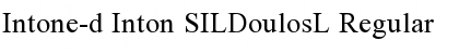 Intone-d Inton SILDoulosL Regular Font