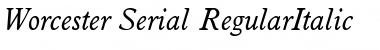 Worcester-Serial RegularItalic Font