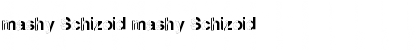 mashy Schizoid Font