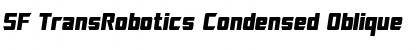 SF TransRobotics Condensed Oblique Font
