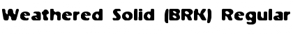 Download Weathered Solid (BRK) Font Download Weathered Solid (BRK) Font