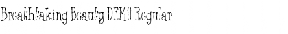 Download Breathtaking Beauty DEMO Font Download Breathtaking Beauty DEMO Font
