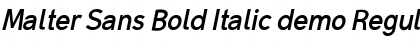 Malter Sans Bold Italic demo Font