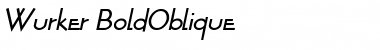 Wurker BoldOblique Font