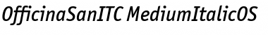 OfficinaSanITC Medium Italic Font