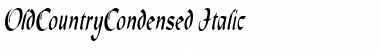 OldCountryCondensed Italic Font