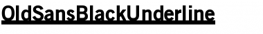 Download OldSansBlackUnderline Font Download OldSansBlackUnderline Font