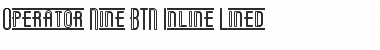 Operator Nine BTN Inline Lined Regular Font