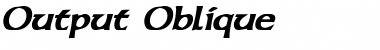 Output Oblique Font
