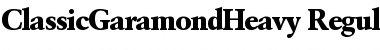 ClassicGaramondHeavy Font