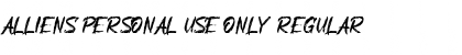 Download Alliens Personal Use Only Font Download Alliens Personal Use Only Font