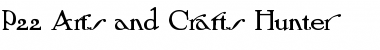 Download P22 Arts and Crafts Hunter Font Download P22 Arts and Crafts Hunter Font