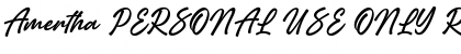 Amertha PERSONAL USE ONLY Regular Font