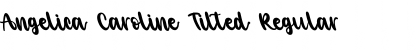 Angelica Caroline Tilted Font Angelica Caroline Tilted Font